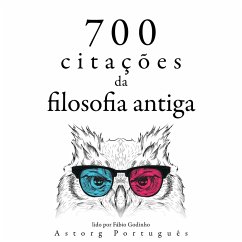 700 citações da filosofia antiga (MP3-Download) - Aristoteles,; Cicero,; Epictetus,; Heraclitus,; Aurelius, Marcus; Plato,; Seneca,