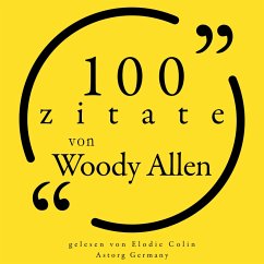 100 Zitate von Woody Allen (MP3-Download) - Allen, Woody