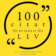 100 citat för att njuta av ditt liv (MP3-Download) - West, Mae; Wilde, Oscar; Einstein, Albert; Twain, Mark; Picasso, Pablo; Shaw, George Bernard; Hendrix, Jimi; Emerson, Ralph Waldo