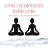 Uma caminhada relaxante: exercício de... - Bild 1