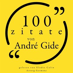 100 Zitate von André Gide (MP3-Download) - Gide, André