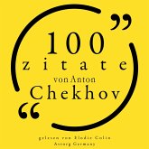 100 Zitate von Anton Tschechow (MP3-Download)