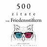 500 Zitate von Friedensstiftern... - Bild 1