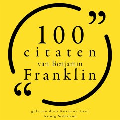 100 citaten van Benjamin Franklin (MP3-Download) - Franklin, Benjamin