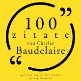 100 Zitate von Charles Baudelaire (MP3-Download)