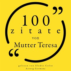 100 Zitate von Mutter Teresa (MP3-Download) - Calcutta, Mother Teresa of