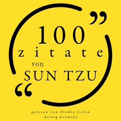 100 Zitate von Sun Tzu (MP3-Download) - Tzu, Sun