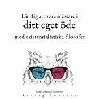 Lär dig att bestämma ditt öde med de existentialistiska filosoferna ... (MP3-Download)