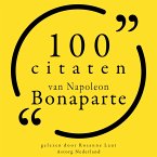 100 citaten van Napoleon Bonaparte (MP3-Download)