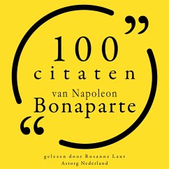 100 citaten van Napoleon Bonaparte (MP3-Download) - Bonaparte, Napoléon