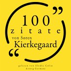 100 Zitate von Søren Kierkegaard (MP3-Download)