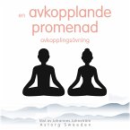 En avkopplande promenad: avslappningsövning (MP3-Download)