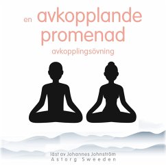 En avkopplande promenad: avslappningsövning (MP3-Download) - Garnier, Frédéric