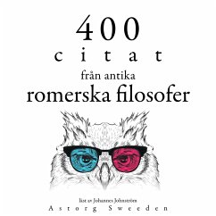 400 citat från antika romerska filosofer (MP3-Download) - Aurèle, Marc; Sénèque,; Epictète,; Cicéron,