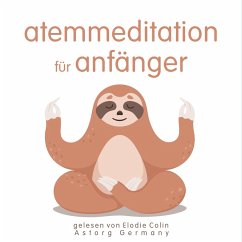 Atemmeditation für Anfänger (MP3-Download) - Garnier, Frédéric