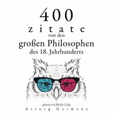 400 Zitate von den großen Philosophen des 18. Jahrhunderts (MP3-Download)