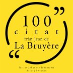 100 citat från Jean de la Bruyère (MP3-Download)