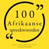 100 Afrikaanse spreekwoorden... - Bild 1