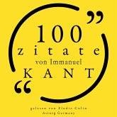 100 Zitate von Immanuel Kant (MP3-Download) 100 Zitate von Immanuel Kant (MP3-Download)