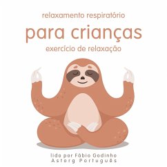 Relaxamento respiratório para crianças: exercício de relaxamento (MP3-Download) - Garnier, Frédéric