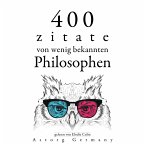 400 Zitate von wenig bekannten Philosophen (MP3-Download)
