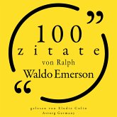 100 Zitate von Ralph Waldo Emerson (MP3-Download)