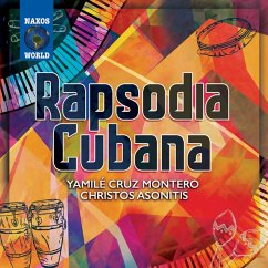 Rapsodia Cubana - Montero,Yamilé Cruz/Asonitis,Christos