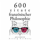 600 Zitate aus der französischen Philosophie (MP3-Download)