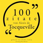 100 Zitate von Alexis de Tocqueville (MP3-Download)