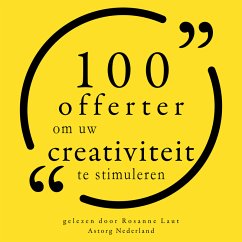 100 citaten om uw creativiteit te stimuleren (MP3-Download) - Picasso, Pablo; Einstein, Albert; Matisse, Henri; Disney, Walt; Wilde, Oscar; da Vinci, Leonardo; King, Stephen; Chanel, Coco; Nietzsche, Friedrich
