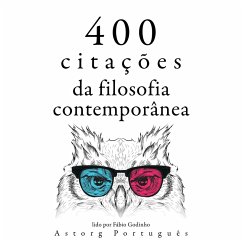 400 citações da filosofia contemporânea (MP3-Download) - Cioran, Emil; Bachelard, Gaston; Einstein, Albert; de Chamfort, Nicolas
