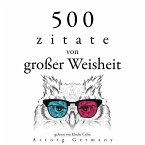 500 Zitate von großer Weisheit (MP3-Download)