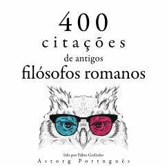 400 citações de antigos filósofos romanos (MP3-Download) - Aurèle, Marc; Sénèque,; Epictète,; Cicéron,
