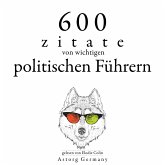 600 Zitate von wichtigen politischen Führern (MP3-Download)