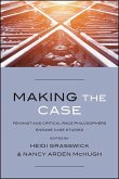 Making the Case (eBook, ePUB)