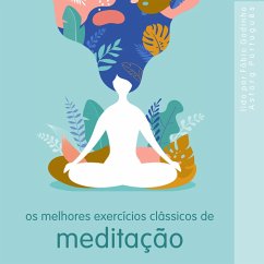 Melhores exercícios clássicos de meditação (MP3-Download) - Garnier, Frédéric