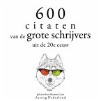 600 citaten van de grote schrijvers van de 20e eeuw (MP3-Download)