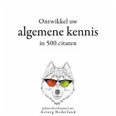 Ontwikkel uw algemene kennis in 500 citaten (MP3-Download)