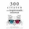300 citaten van inspirerende vrouwen... - Bild 1