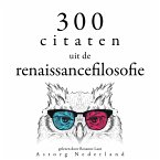 300 citaten uit de renaissancefilosofie (MP3-Download)