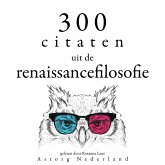 300 citaten uit de renaissancefilosofie (MP3-Download)