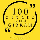 100 Zitate von Khalil Gibran (MP3-Download)