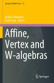Affine, Vertex and W-algebras