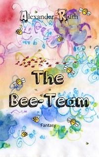 The Bee-Team - Ruth, Alexander