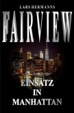 FAIRVIEW - Einsatz in Manhattan