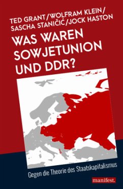 Was waren Sowjetunion und DDR? - Grant, Ted;Haston, Jock;Klein, Wolfram