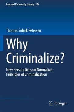 Why Criminalize? - Søbirk Petersen, Thomas