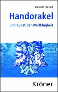 Handorakel und Kunst der Weltklugheit - Gracián, Baltasar