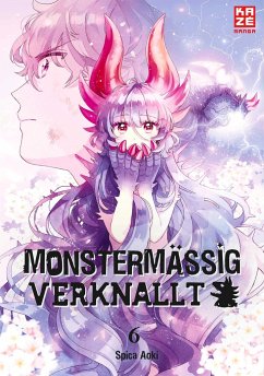 Monstermäßig verknallt Bd.6 - Aoki, Spica