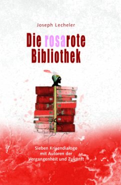 Die rosarote Bibliothek - Lecheler, Joseph